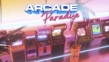 Arcade Paradise PC klucz Steam