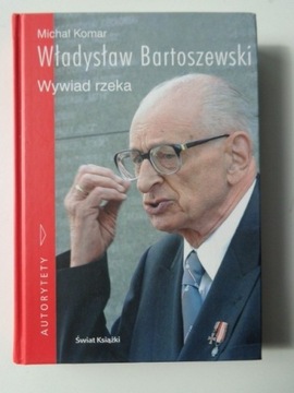 WŁADYSŁAW BARTOSZEWSKI Wywiad rzeka Komar AUTOGRAF