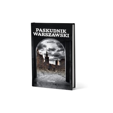 Paskudnik Warszawski Tymon Grabowski