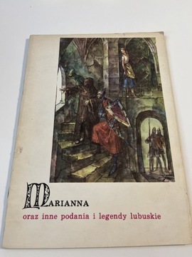 Marianna oraz inne podania i legendy lubuskie