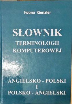 Słownik terminologii komputerowej angielsko-polski