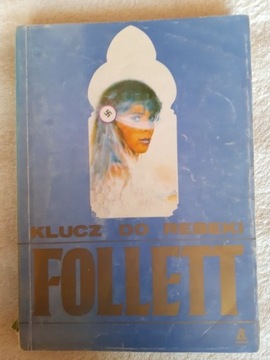 K Follett, Klucz do Rebeki, 1989