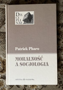 Pharo Moralność a socjologia NOWA