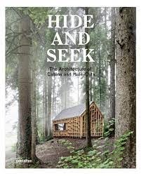 Hide and seek. The Architecture of Cabins and Hide