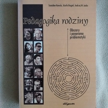 Pedagogika rodziny - S. Kawula, J. Brągiel