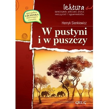 W pustyni i w puszczy H. Sienkiewicz+ streszczenie