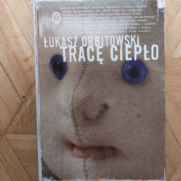 Tracę ciepło - Łukasz Orbitowski