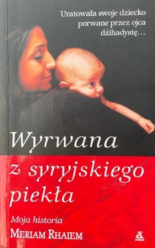 Wyrwana z syryjskiego piekła