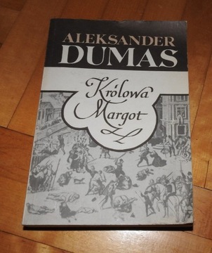 Aleksander Dumas, Królowa Margot, KAW 1990