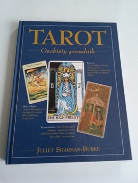 Juliette Sharman-Burke Tarot Osobisty poradnik