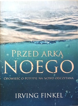 Przed Arką Noego Finkel Irving