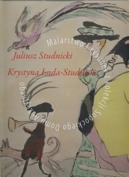 Juliusz Studnicki Krystyna Łada-Studnicka