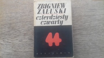 Zbigniew Załuski CZTERDZIESTY CZWARTY