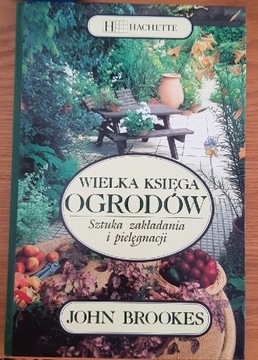 WIELKA KSIĘGA OGRODÓW- JOHN BROOKES