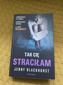 Blackhurst „Tak Cię straciłam”