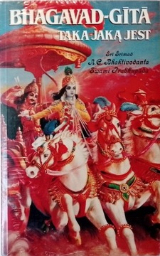 BHAGAVAD-GITA TAKA JAKĄ JEST