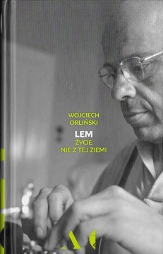 Orliński Lem Życie nie z tej ziemi biografia