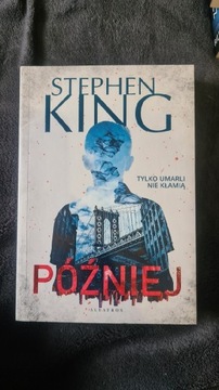 Stephen King "Później"