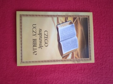 Czego naprawdę uczy Biblia