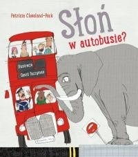 Słoń w autobusie  Cleveland-Peck Patricia