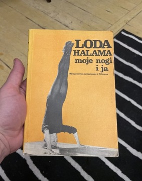 Unikat książka 1984 LODA HALAMA moje nogi i ja W.1