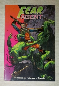 Fear Agent tom 1 Remender Moore Opena