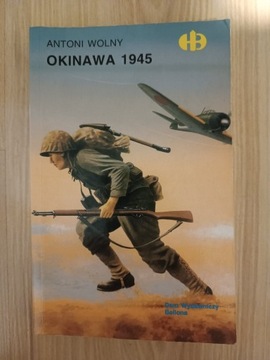 Okinawa 1945 Antoni Wolny