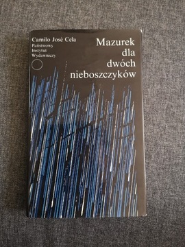 Mazurek dla dwóch nieboszczyków. Camilo Jose Cela