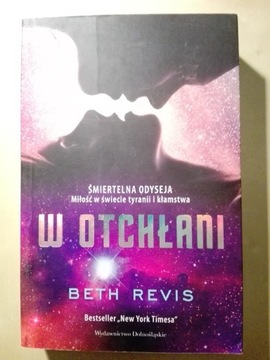 W Otchłani - Beth Revis