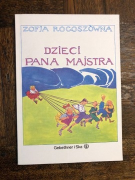 Dzieci pana majstra. Rogoszówna. 2. GRATIS.