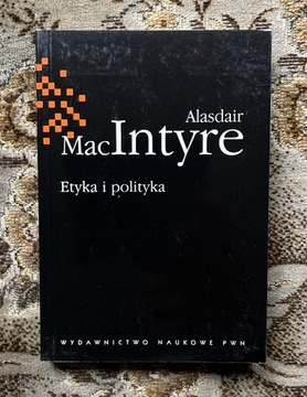 MacIntyre Etyka i polityka 2009 NOWA