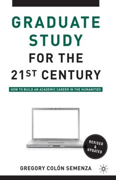 Graduate Study for the Twenty-First Century