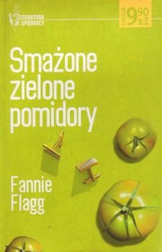 Smażone Zielone Pomidory - Fannie Flagg