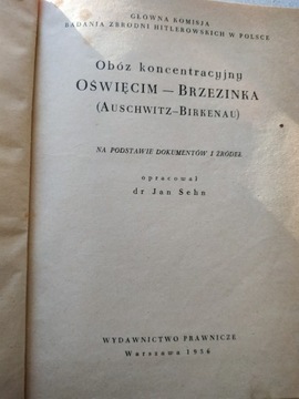 Obóz Koncentracyjny Oświęcim - Brzezinka  J.Sehn