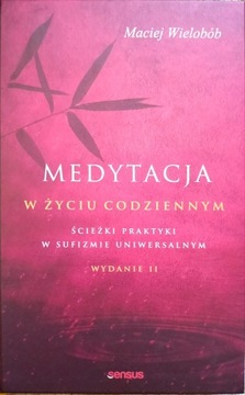 MEDYTACJA W ŻYCIU CODZIENNYM