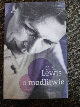 O modlitwie Clive Staples Lewis