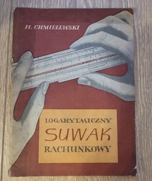 Logarytmiczny suwak rachunkowy H. Chmielewski