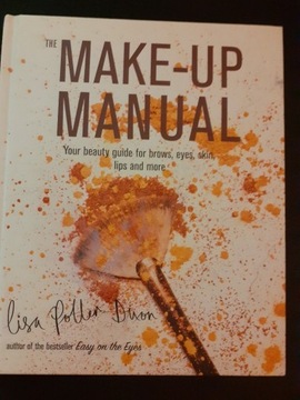 The Make-up Manual: Your Beauty Lisa Potter-Dixon