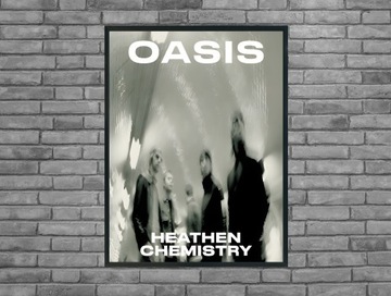 Plakat oasis heathen chemistry