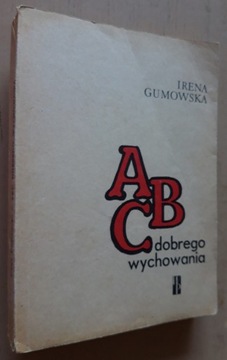 Irena Gumowska – ABC dobrego wychowania