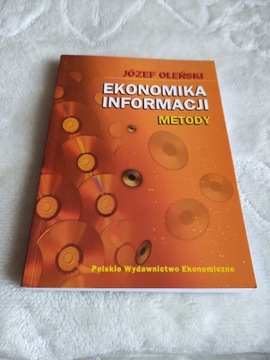 EKONOMIKA INFORMACJI. METODY - Józef Oleński