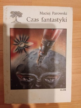 Maciej Parowski Czas Fantastyki