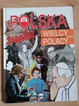 Polska. Wielcy Polacy.