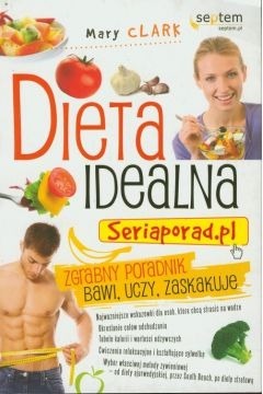Dieta idealna Seriaporad.pl