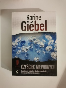 Czyściec niewinnych - Karine Giebel