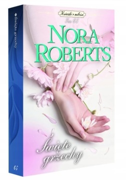 Nora Roberts Tom 65. Święte grzechy