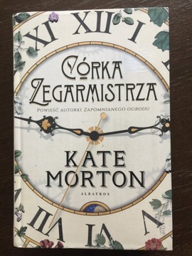 Córka Zegarmistrza - Kate Morton