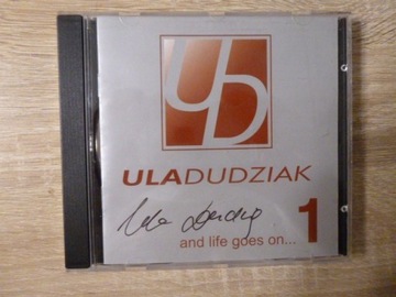 ULA DUDZIAK - And life goes on - CD - AUTOGRAF