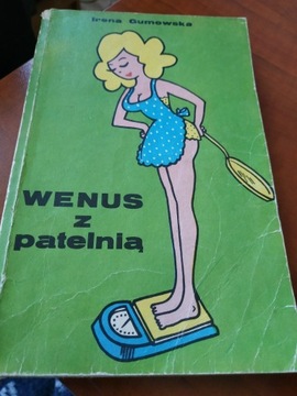 Wenus z patelnią Irena Gumowska książka