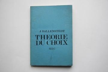 Janusz Ballenstedt Theorie Du Choix III c